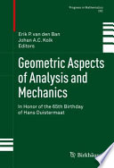 Geometric aspects of analysis and mechanics : in honor of the 65th birthday of Hans Duistermaat /