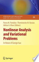 Nonlinear analysis and variational problems : in honor of George Isac /
