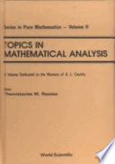 Topics in mathematical analysis : a volume dedicated to the memory of A.L. Cauchy /