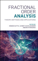 Fractional order analysis : theory, methods and applications /