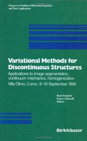 Variational methods for discontinuous structures : applications to image segmentation, continuum mechanics, homogenization : Villa Olmo, Como, 8-10 September 1994 /