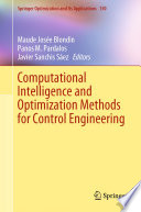 Computational Intelligence and Optimization Methods for Control Engineering /