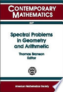 Spectral problems in geometry and arithmetic : NSF-CBMS Conference on Spectral Problems in Geometry and Arithmetic, August 18-22, 1997, University of Iowa /