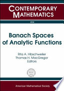 Banach spaces of analytic functions : AMS Special Session, April 22-23, 2006, University of New Hampshire, Durham, New Hampshire /