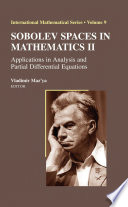 Sobolev Spaces in Mathematics. applications in analysis and partial differntial equations /