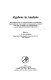 Algebras in analysis : proceedings of an instructional conference organized by the London Mathematical Society and the University of Birmingham /