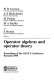 Operator algebras and operator theory : proceedings of the OATE 2 Conference, Romania, 1989 /