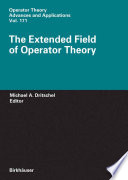 The extended field of operator theory /