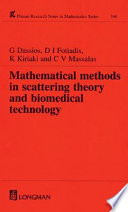 Mathematical methods in scattering theory and biomedical technology : proceedings of a workshop dedicated to Professor Gary Roach /