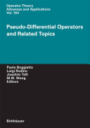 Pseudo-differential operators and related topics /