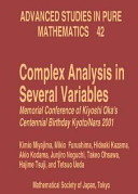 Complex analysis in several variables : memorial conference of Kiyoshi Oka's centennial birthday Kyoto/Nara 2001 /