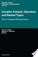 Complex analysis, operators, and related topics : the S.A. Vinogradov memorial volume /