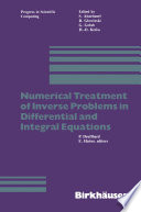 Numerical treatment of inverse problems in differential and integral equations : proceedings of an international workshop, Heidelberg, Fed. Rep. of Germany, August 30-September 3, 1982 /