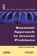 Bayesian approach to inverse problems /