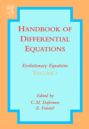 Handbook of differential equations : Evolutionary equations /