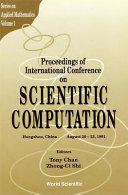 Proceedings of International Conference on Scientific Computation, Hangzhou, China, August 20-23, 1991 /