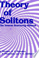 Theory of solitons : the inverse scattering methods /