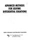 Advanced methods for solving differential equations /
