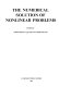 The Numerical solution of nonlinear problems /