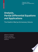 Analysis, partial differential equations and applications : the Vladimir Mazʹya anniversary volume /