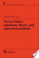 Navier-Stokes equations : theory and numerical methods /