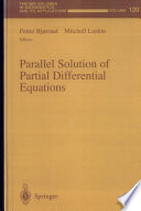 Parallel solution of partial differential equations /