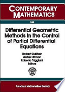 Differential geometric methods in the control of partial differential equations : 1999 AMS-IMS-SIAM Joint Summer Research Conference on Differential Geometric Methods in the Control of Partial Differential Equations, University of Colorado, Boulder, June 27-July 1, 1999 /