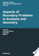 Aspects of boundary problems in analysis and geometry /