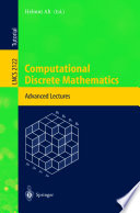 Computational discrete mathematics : advanced lectures /