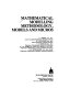 Mathematical modelling methodology, models and micros /