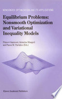 Equilibrium problems : nonsmooth optimization and variational inequality models /