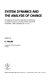 System dynamics and the analysis of change : proceedings of thhe 6th International Conference on System Dynamics, University of Paris-Dauphine, November, 1980, organized by A.F.C.E.T. /