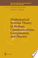Mathematical systems theory in biology, communications, computation, and finance /