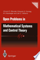 Open problems in mathematical systems and control theory /