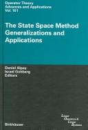 The state space method : generalizations and applications /