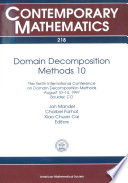 Domain decomposition methods 10 : the Tenth International Conference on Domain Decomposition Methods, August 10-14, 1997, Boulder, CO /