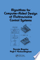 Algorithms for computer-aided design of multivariable control systems /