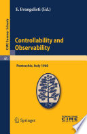 Controllability and observability : lectures given at the Centro internazionale matematico estivo (C.I.M.E.) held in Pontecchio (Bologna), Italy, July 1-9, 1968 /