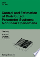 Control and estimation of distributed parameter systems : nonlinear phenomena : international conference in Vorau (Austria), July 18-24, 1993 /