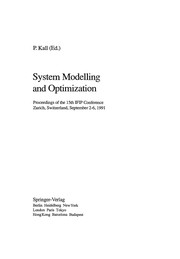 System modelling and optimization : proceedings of the 15th IFIP conference, Zurich, Switzerland, 2-6 September 1991 /