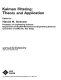 Kalman filtering : theory and application /