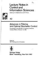 Advances in filtering and optimal stochastic control : proceedings of the IFIP-WG 7/1 working conference, Cocoyoc, Mexico, February 1- 6, 1982 /