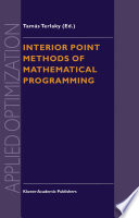 Interior point methods of mathematical programming /