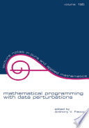 Mathematical programming with data perturbations /