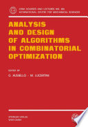 Analysis and design of algorithms in combinatorial optimization /