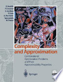 Complexity and approximation : combinatorial optimization problems and their approximability properties /