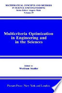 Multicriteria optimization in engineering and in the sciences /