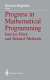 Progress in mathematical programming : interior-point and related methods /