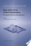 State of the art in global optimization : computational methods and applications /