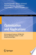 Optimization and Applications : 9th International Conference, OPTIMA 2018, Petrovac, Montenegro, October 1-5, 2018, Revised Selected Papers /